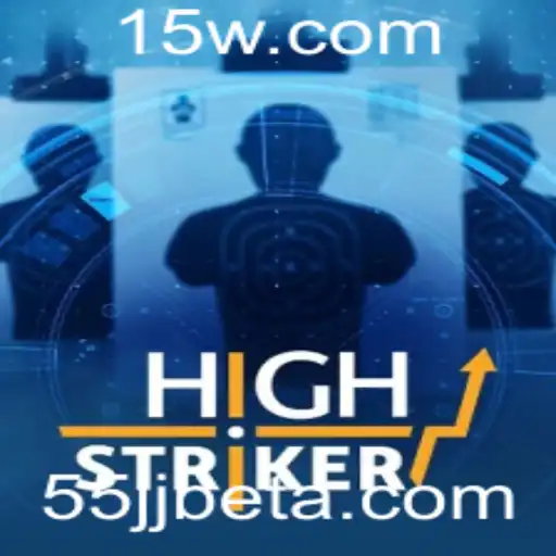 Descubra o Mundo Empolgante de HighStriker e 55JJbet